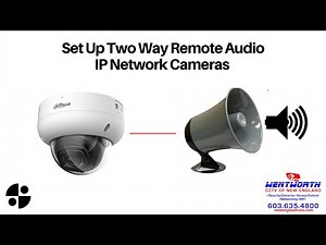 Step By Step Two Way Remote Audio Set Up for CCTV IP Cameras