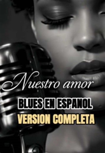 Nuestro Amor: Una Historia Romántica en Blues