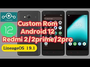 How to custom rom redmi 2 2pro 2 prime android 12 - Lineage-19.1 Android 12 redmi 2 2pro 2 prime
