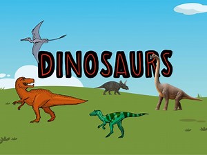 Dinosaurs