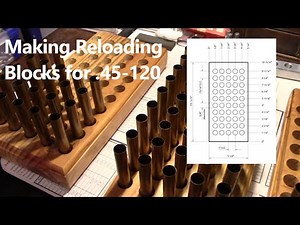 Making Your Own Case Blocks (.45 120)