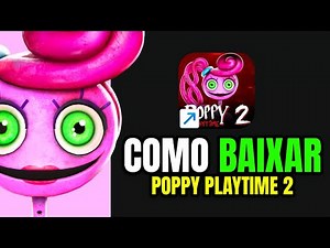 How to Download and Install POPPY PLAYTIME CHAPTER 2 on PC (COMPLETE STEP-BY-STEP GUIDE)