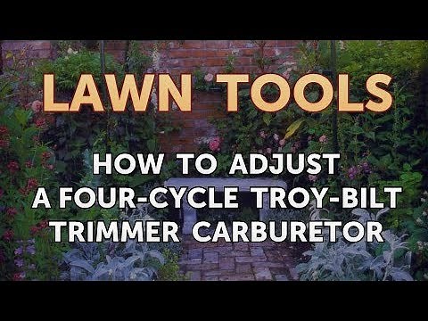How to Adjust a Four-Cycle Troy-Bilt Trimmer Carburetor
