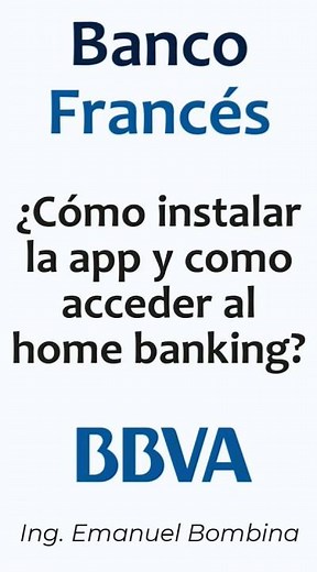How to install the app on your phone and access Banco Frances home banking? #homebanking