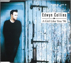 Edwyn Collins - A Girl Like You '96