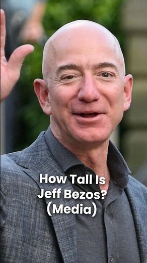 How Tall is Jeff Bezos? (Height)