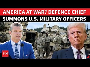 America At War? Defence Secy Summons 800 U.S. Military Leaders For EMERGENCY HUDDLE | Details