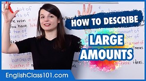 How to talk about Large Amounts in English properly! 🤑 P.S. Want more videos like this? Sign up now: https://www.englishclass101.com/?src=facebook_large-amount_fb_video_062221 | Learn English - EnglishClass101.com