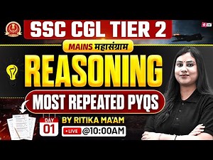 SSC CGL Tier 2 Reasoning PYQ | SSC CGL Mains Reasoning Practice Set by Ritika Mam