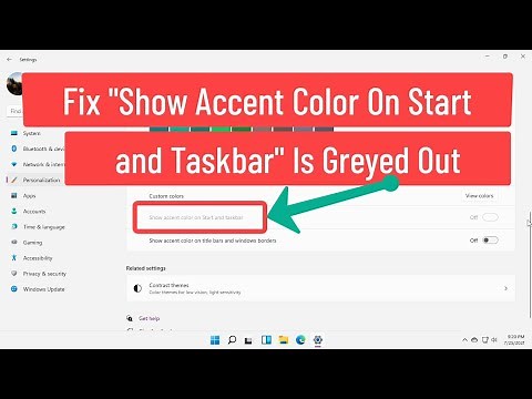 Fix "Show Accent Color on Start and Taskbar" Is Greyed Out In Windows 11
