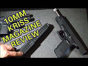 10mm Kriss Glock Magazine Review