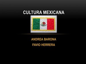 Cultura mexicana - SlideServe