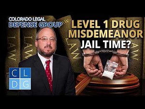 Level 1 Drug Misdemeanor – Colorado Law & Penalties Explained