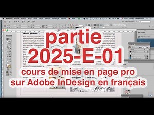 partie 2025-E-01 des 11 cours de mise en page pro sur Adobe InDesign en français-Thierry Dambermont