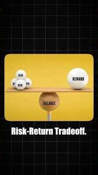 Risk vs Return: Investment Ka Golden Rule