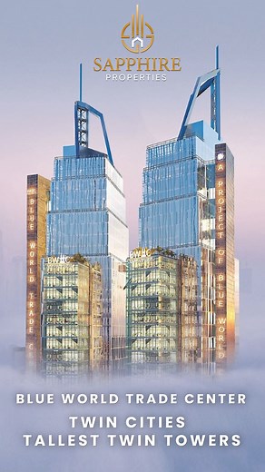 1.7K views | Blue World Trade Center An architectural Marvel-the tallest twin towers of twin cities are in making. Let’s explore this marvel with us. ✅Corporate Offices ️Shopping Mall ✅Loft Apartments And many other state-of-the-art facilities and amenities. Be a part of this tallest business hub and secure your investment today. UAN: 03-111-4444-89 #tradecenter #blueworldcity #investment #highrise | Sapphire Properties | Facebook