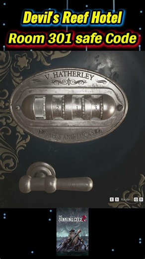 Devil's Reef Hotel Room 301 SAFE CODE 🔐 | The Sinking City 2