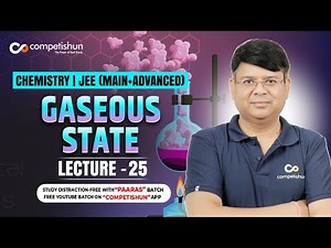 25 QUESTIONS ON REAL GAS | GASEOUS STATE | CHEMISTRY CLASS 12 | IIT JEE Main Advanced