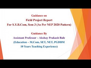 SYBcom, Sem 3 - NEP Pattern -Guidance About Field Project