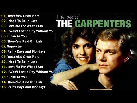 The Carpenters Greatest Hits Full Album - The Carpenters Songs - Best Of Carpenter 2025
