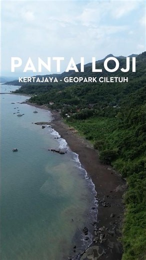 Pantai Loji , Kertajaya - Geopark Ciletuh.