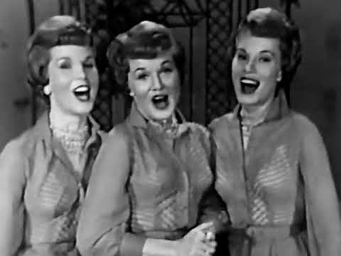The McGuire Sisters - May You Always Walk In Sunshine (1959)