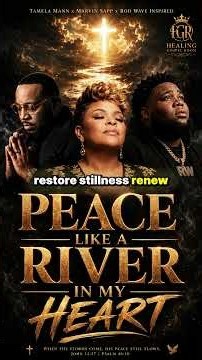PEACE LIKE A RIVER IN MY HEART | Peaceful Gospel R&B Healing Worship