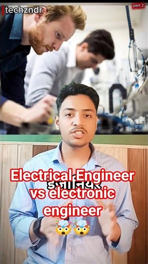 Electrical Engineer vs Electronic Engineer 🔌😲 Kya difference hai? part 2