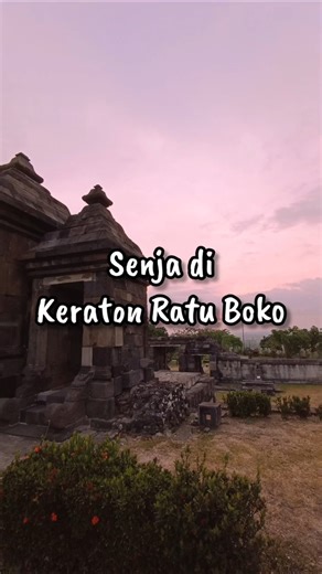 Senja di Keraton Ratu Boko
