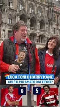 😅 Luca Toni o Harry Kane, chi è il più amato dai tifosi del Bayern Monaco?
