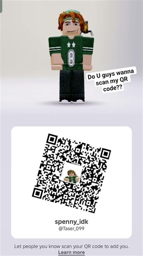 wanna scan my QR code??