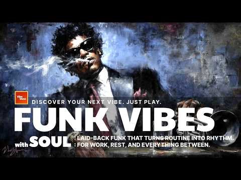 Deep Laid-back Daily Motion 🔥 – No20. Vintage 70s Soul Funk | for the Rhythm of Life