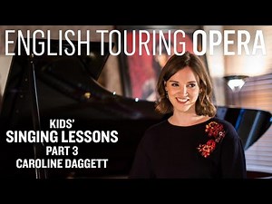 Kids' Singing Lesson 3: Posture & Breathing | English Touring Opera