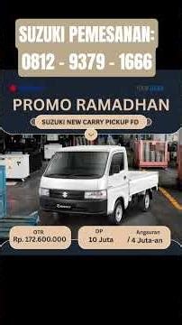 SUZUKI RAMADHAN PROMOSI MOBIL SUZUKI NEW CARRY PICKUP