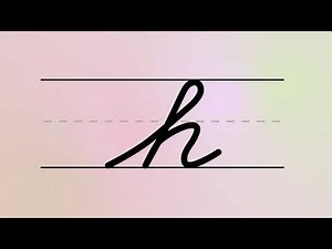 Cursive Writing – Lowercase Letter H | For Beginners Handwriting