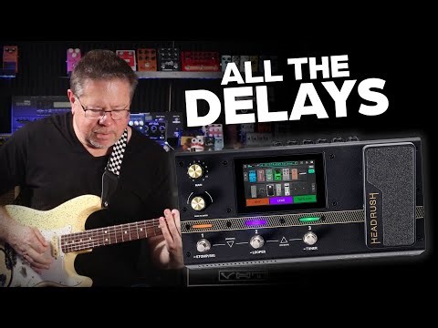 All the delays in the Headrush Flex Prime