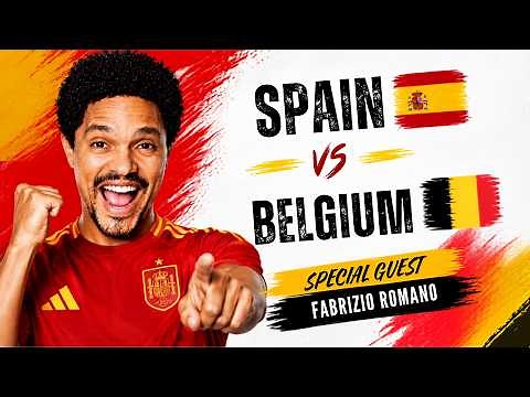 Watch SPAIN vs. BELGIUM Ft. Fabrizio Romano | Trevor Noah's World Cup Watch Party