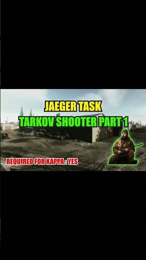 JAEGER TARKOV SHOOTER PART 1 TASK GUIDE PVP/PVE | ESCAPE FROM TARKOV INDONESIA