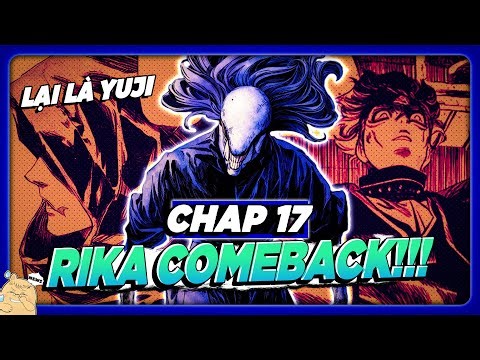 JJK: MODULO | SPOIL CHAP 17 - FLOP QUÁ THÌ TAG YUJI VÀO, RIKA COMEBACK CỰC CHÁY