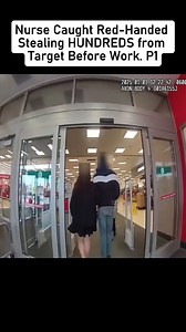 12K views · 49 reactions | Nurse Caught Red Handed Stealing HUNDREDS from Target Before Work | Braddock's Cask & Table | Facebook