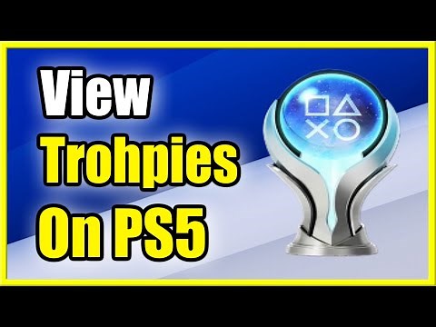 How to View Trophies on PS5 & Track Progress (Best Tutorial)