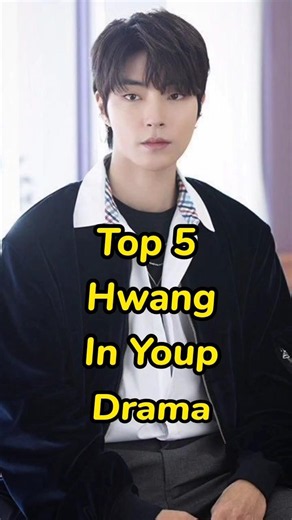 Top 5 Hwang in Youp Kdrama. #top #top5 #top10 #hwanginyeop #kdrama