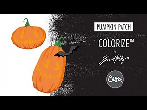 How to Craft a Halloween Pumpkin Patch – Sizzix Colorize™ by Tim Holtz®