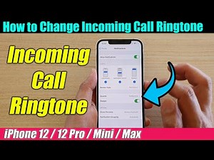 iPhone 12/12 Pro: How to Change Incoming Call Ringtone