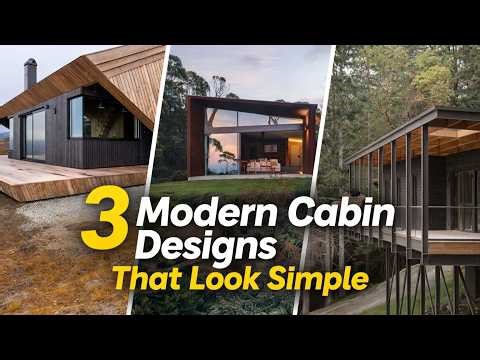 3 Modern Cabin Designs That Look Simple — But Are Brilliantly Designed