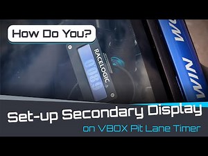 How to Set-up a Secondary Display on a VBOX Pit Lane Timer