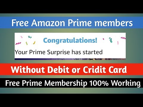 Free Amazon prime without Debit or Credit Card || How to get Amazon prime for free Without Credit
