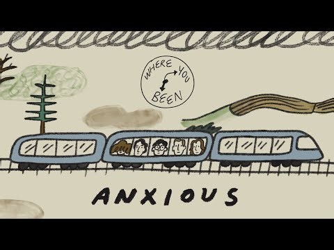 Anxious - "Where You Been" (Official Audio)