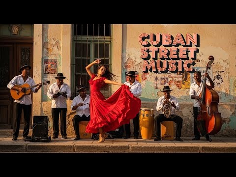 Cuban Music Mix 2026 🇨🇺 Son Cubano, Cha Cha Cha & Latin Jazz | Havana Café Nights