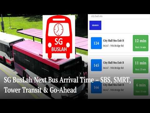 🚍 Singapore Buses: Next Bus Arrival Time App – Free SG Bus Tracker (Android & Web) SG BusLah